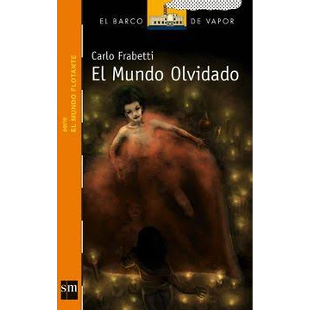 EL MUNDO OLVIDADO  