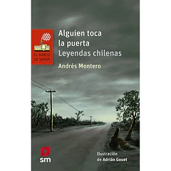 ALGUIEN TOCA LA PUERTA: LEYENDAS CHILENAS 