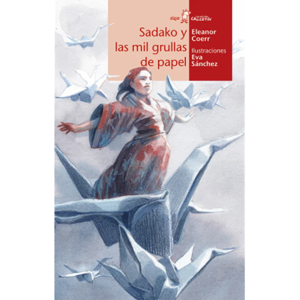 SADAKO Y LAS MIL GRULLAS DE PAPEL  