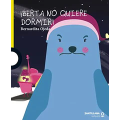 ¡BERTA NO QUIERE DORMIR!