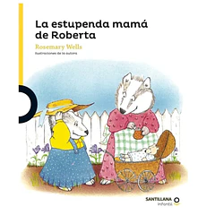LA ESTUPENDA MAMÁ DE ROBERTA 