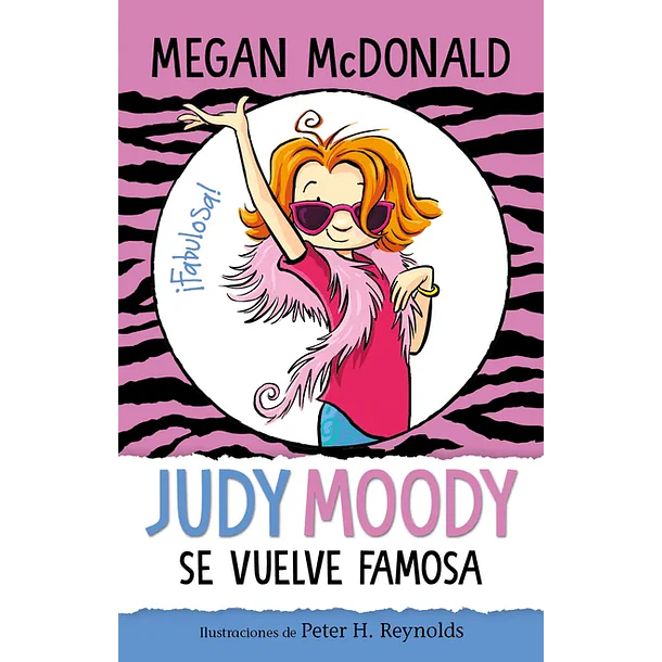 JUDY MOODY: SE VUELVE FAMOSA 
