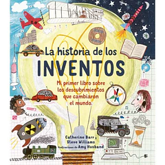 LA HISTORIA DE LOS INVENTOS 