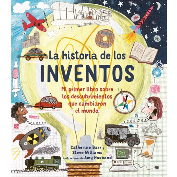 LA HISTORIA DE LOS INVENTOS  