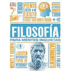 FILOSOFIA PARA MENTES INQUIETAS