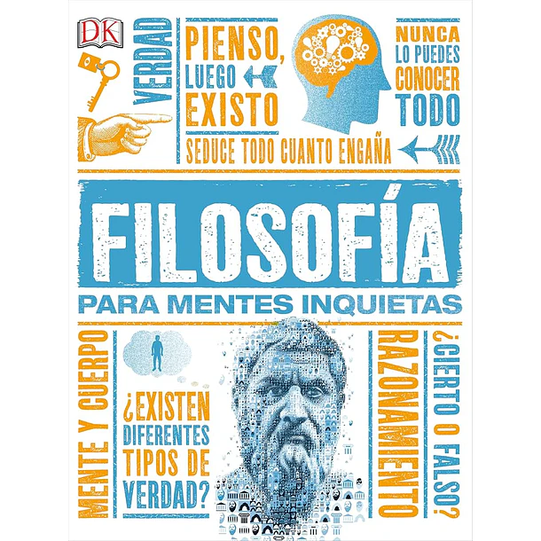 FILOSOFIA PARA MENTES INQUIETAS 