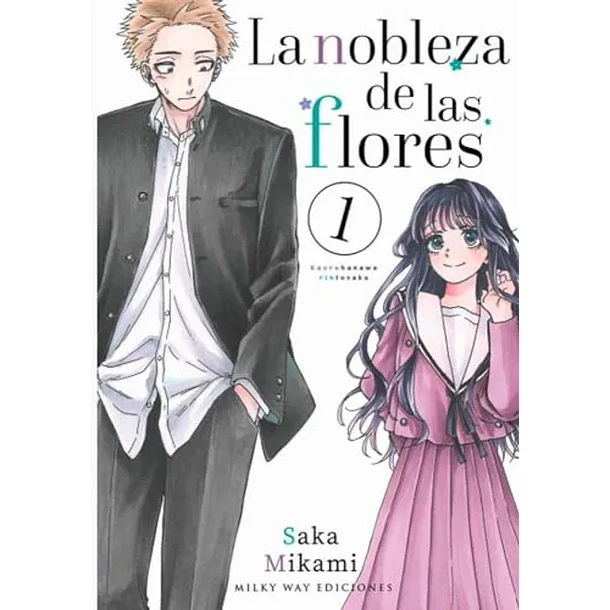 LA NOBLEZA DE LAS FLORES (TOMO 1) 