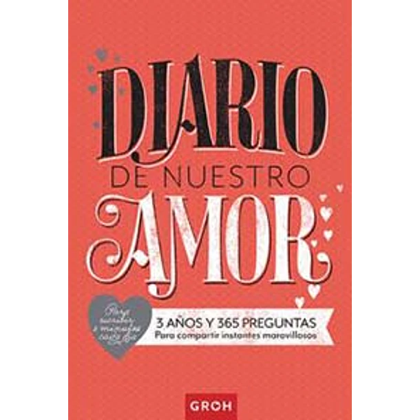 DIARIO DE NUESTRO AMOR  