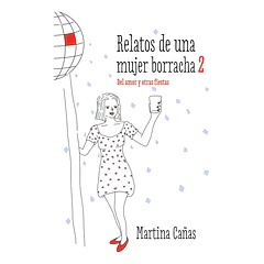 RELATOS DE UNA MUJER BORRACHA 2
