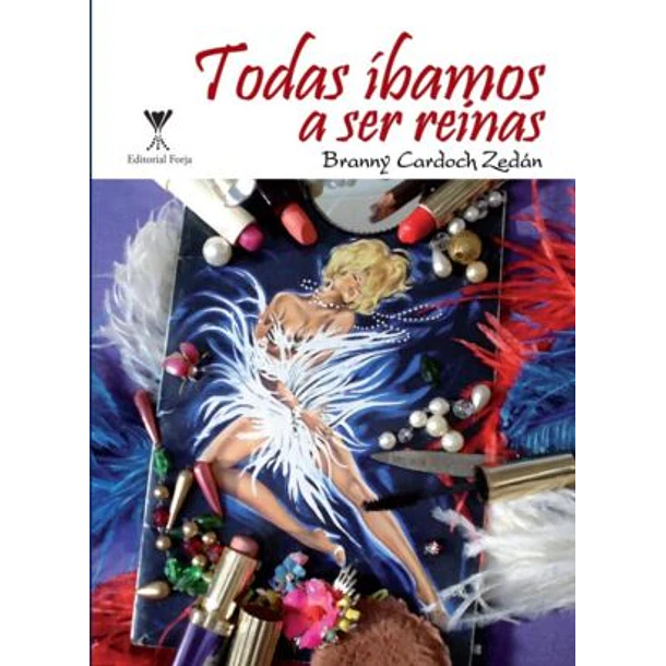TODAS IBAMOS A SER REINAS 