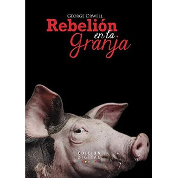 REBELIÓN EN LA GRANJA 