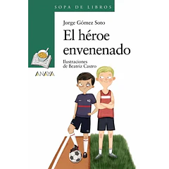EL HEROE ENVENENADO