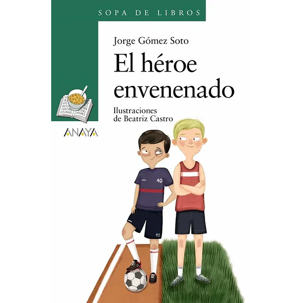 EL HEROE ENVENENADO 