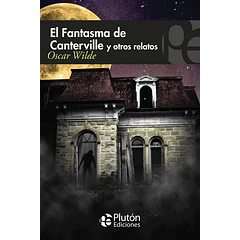 EL FANTASMA DE CANTERVILLE Y OTROS RELATOS