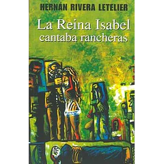 LA REINA ISABEL CANTABA RANCHERAS