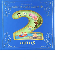 COLECCION DE CUENTOS PARA NIÑOS DE DOS AÑOS