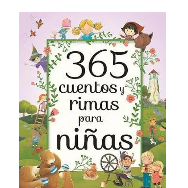 365 CUENTOS Y RIMAS PARA NIÑAS 