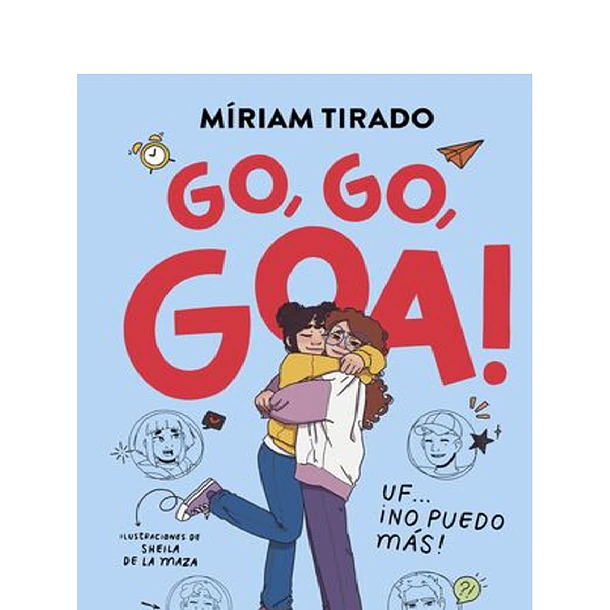 ME LLAMO GOA 4. GO, GO, GOA! GO, GO, GOA! 