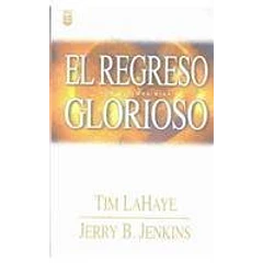 EL REGRESO GLORIOSO (LOS ULTIMOS DIAS)