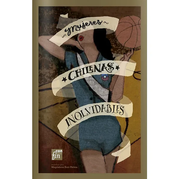 MUJERES CHILENAS INOLVIDABLES 