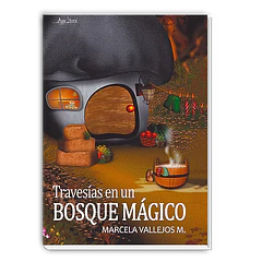 TRAVESIAS EN UN BOSQUE MAGICO