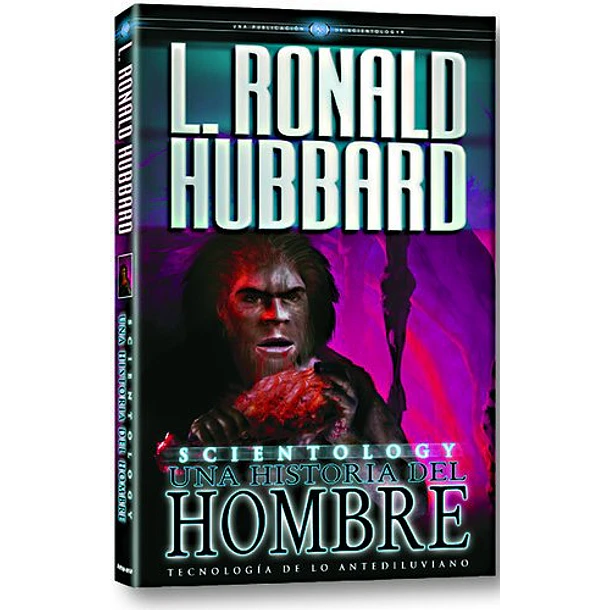 SCIENTOLOGY: UNA HISTORIA DEL HOMBRE 