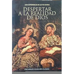 DESPERTAR A LA REALIDAD DE DIOS
