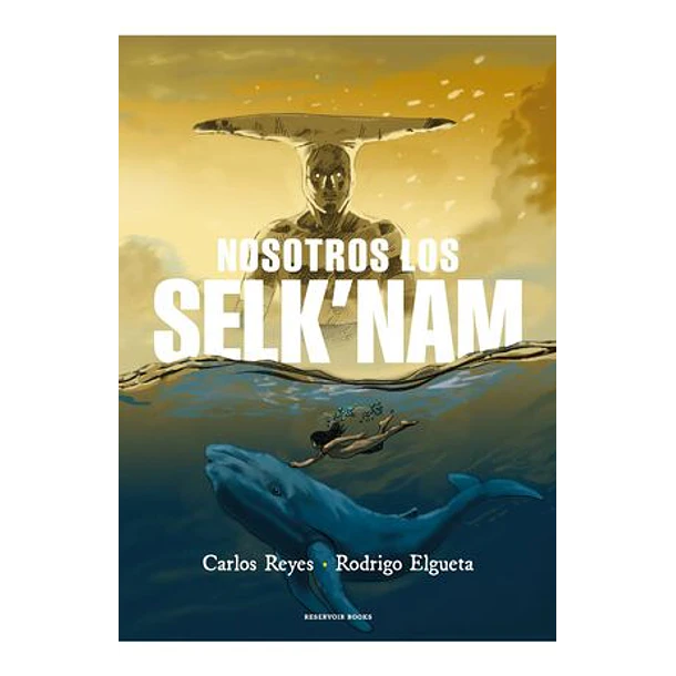 NOSOTROS LOS SELK´NAM 