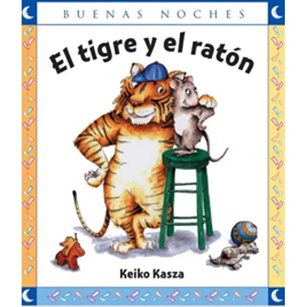 EL TIGRE Y EL RATÓN 