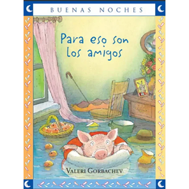 PARA ESO SON LOS AMIGOS 