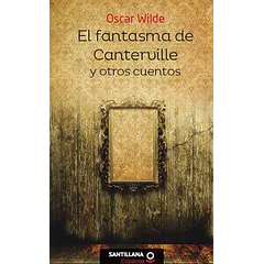 EL FANTASMA DE CANTERVILLE Y OTROS CUENTOS