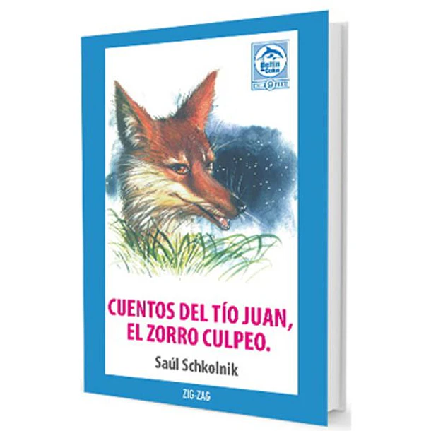 CUENTOS DEL TIO JUAN, EL ZORRO CULPEO 