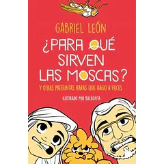 ¿PARA QUE SIRVEN LAS MOSCAS?