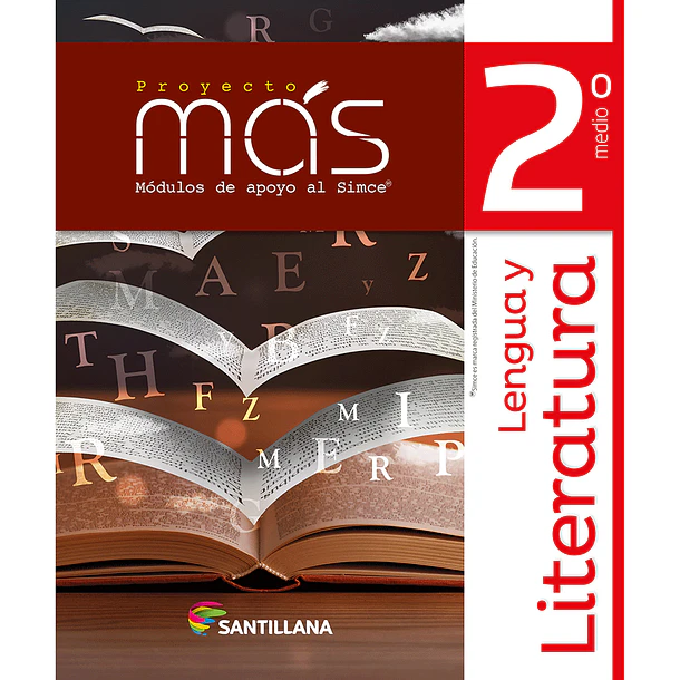 MODULOS DE APOYO AL SIMCE (LENGUAJE Y LITERATURA 2°MEDIO) 
