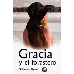 GRACIA Y EL FORASTERO