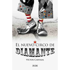 EL NUEVO CIRCO DE DIAMANTE