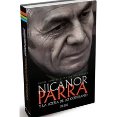 NICANOR PARRA Y LA POESIA DE LO COTIDIANO