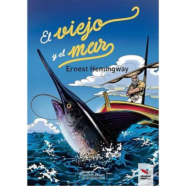 EL VIEJO Y EL MAR 