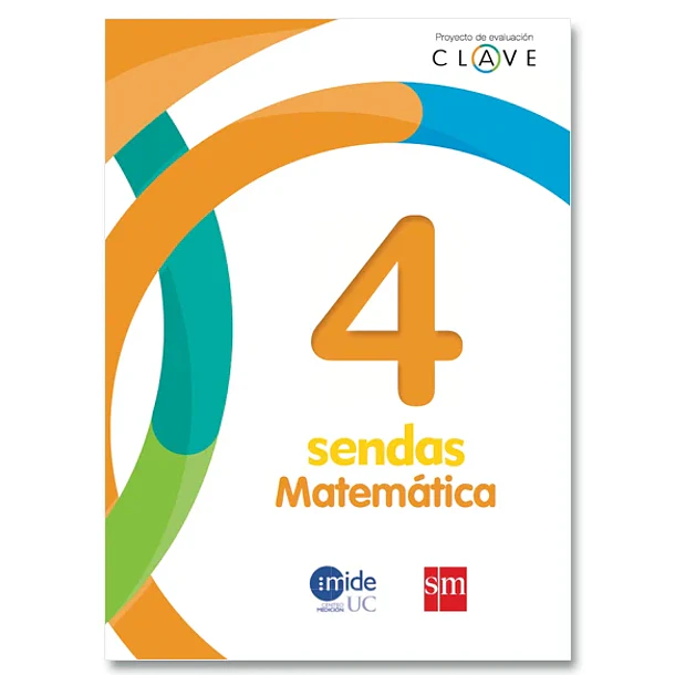 MATEMÁTICA CLAVE SENDAS 4° BÁSICO 
