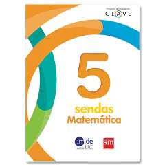 MATEMÁTICA CLAVE SENDAS 5° BÁSICO