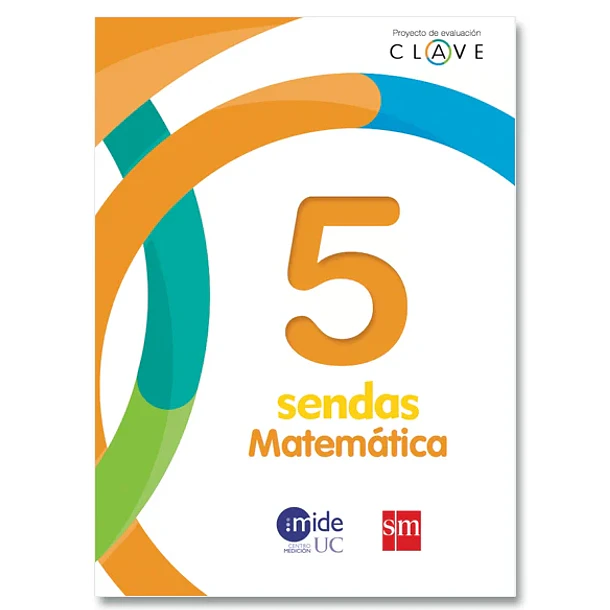 MATEMÁTICA CLAVE SENDAS 5° BÁSICO 