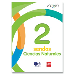 CIENCIAS NATURALES CLAVE SENDAS 2° BÁSICO