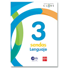 LENGUAJE CLAVE SENDAS 3° BÁSICO