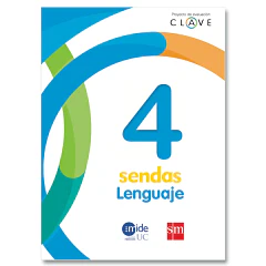 LENGUAJE CLAVE SENDAS 4° BÁSICO