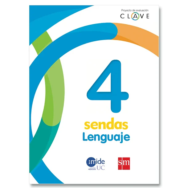 LENGUAJE CLAVE SENDAS 4° BÁSICO 