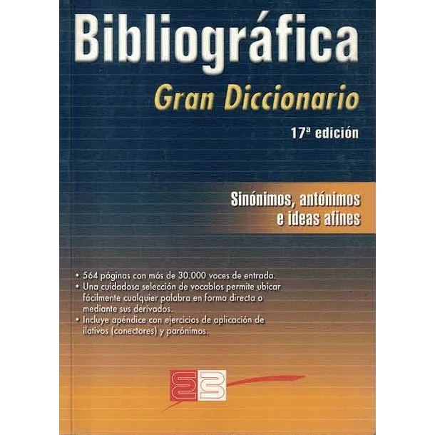 BIBLIOGRÁFICA GRAN DICCIONARIO 17°EDICIÓN 