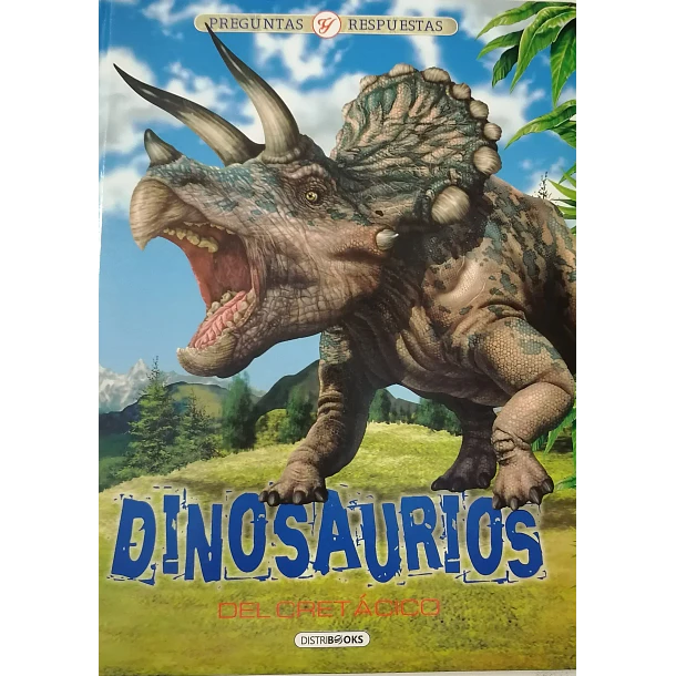 PREGUNTAS Y RESPUESTAS. DINOSAURIOS DEL CRETÁCICO 