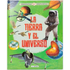 PREGUNTAS Y RESPUESTAS. LA TIERRA Y EL UNIVERSO