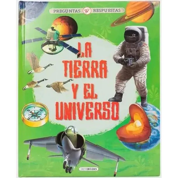 PREGUNTAS Y RESPUESTAS. LA TIERRA Y EL UNIVERSO 