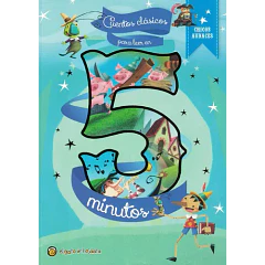 CUENTOS CLASICOS PARA LEER EN 5 MINUTOS 